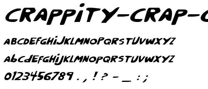 Crappity-Crap-Crap Italic font